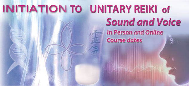 Unitary Reiki – Reiki of Sound and Voice ® (Unity&nbsp;Reiki)