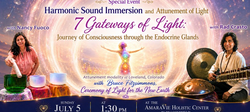 Harmonic Sound Bath Immersion ~ Attunement of the Seven Gateways of&nbsp;Light